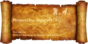 Moseszku Agenór névjegykártya